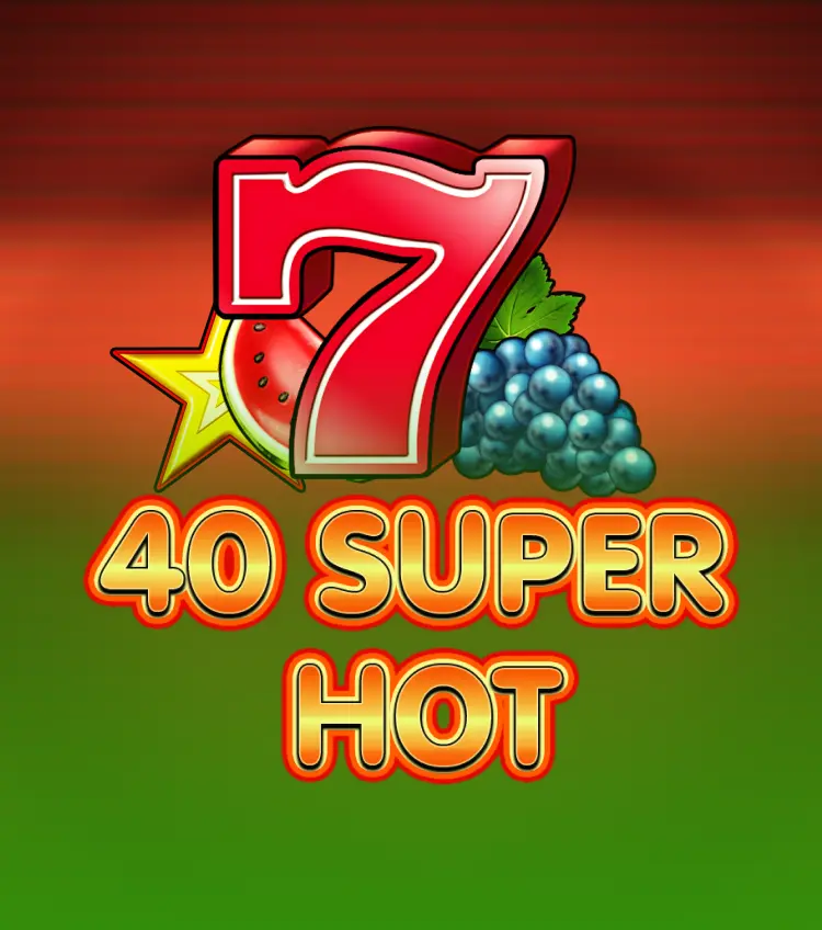 40 Super Hot