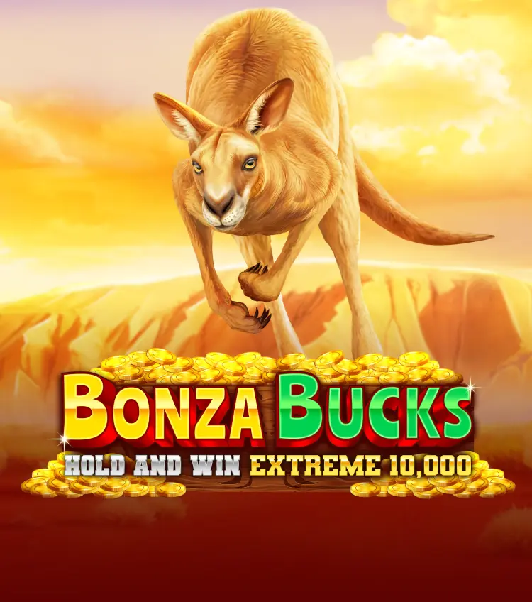 Bonza Bucks Hold And Win Extreme 10000