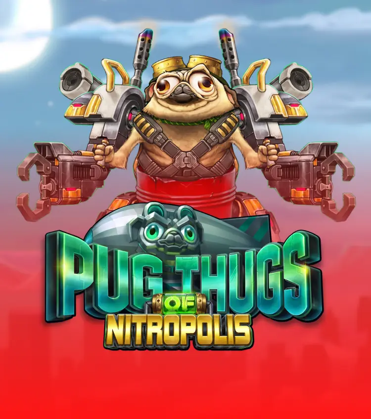 Pug Thugs Of Nitropolis