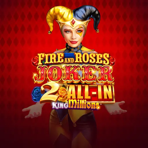 Fire And Roses Joker 2 All In King Millions slot by Games Global