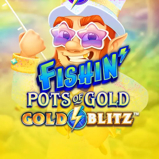 Fishin’ Pots of Gold: Gold Blitz slot by Games Global