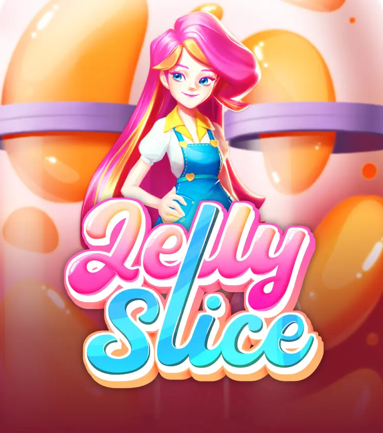 Jelly Slice