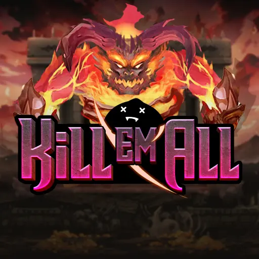 Kill Em All slot by Nolimit City