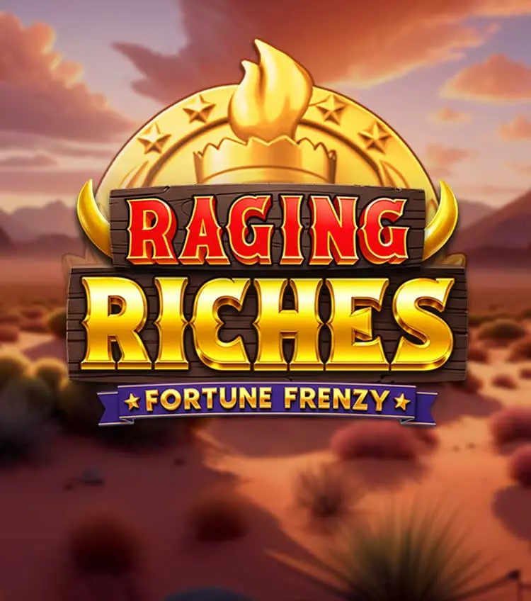 Raging Riches