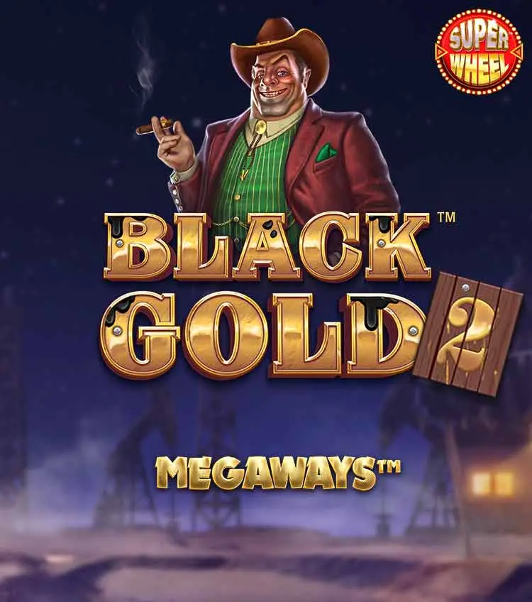 Black Gold 2 Megaways