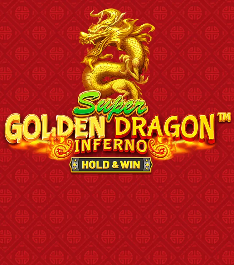 Super Golden Dragon Inferno