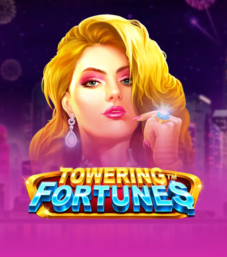 Towering Fortunes